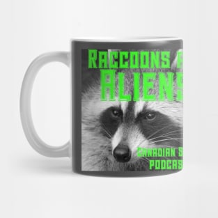 Raccoons Are Aliens Mug